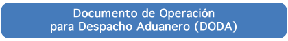 Documento de Operación para Despacho Aduanero